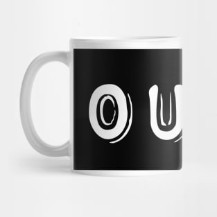 OUCH Mug